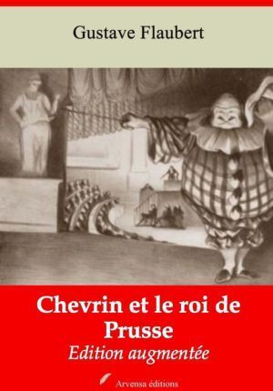 Chevrin et le roi de Prusse (Gustave Flaubert) | Ebook epub, pdf, Kindle