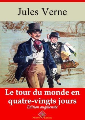 Le tour du monde en quatre-vingts jours (Jules Verne) | Ebook epub, pdf, Kindle