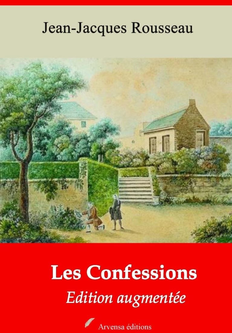 Les Confessions Jean Jacques Rousseau Ebook Epub Pdf Kindle à Télécharger Arvensa Editions