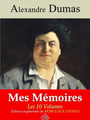 Mes mémoires (Alexandre Dumas) | Ebook epub, pdf, Kindle